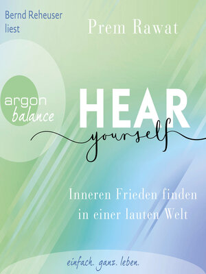 cover image of Hear Yourself--Inneren Frieden finden in einer lauten Welt (Ungekürzte Lesung)